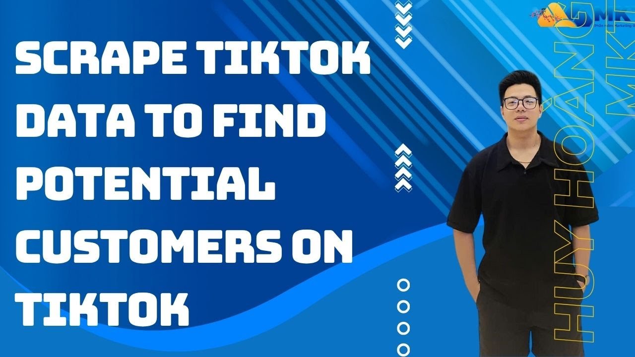 Scrape TikTok Data to Find Potential Customers on TikTok –Scrape Highly Targeted Users with Keywords