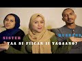 Yaa Sifiican ii Yaqaano Walashey ama Ninkeeyga | Husband vs Sister | Who Knows me better?