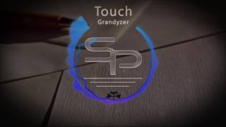 Grandyzer - Touch