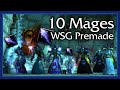 10 MAGES WSG PREMADE! 🔥 WoW Classic PvP 🐑