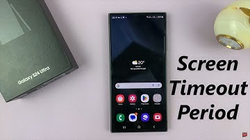 Samsung Galaxy S24/ S24+/ S24 Ultra - How To Change Screen Timeout Period