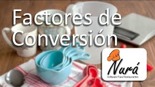 FACTORES DE CONVERSION. Nurá Software Para Restaurantes screenshot 5