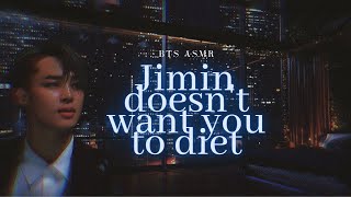 Jimin Imagine: you don't need to diet you are still pretty﹛asmr﹜