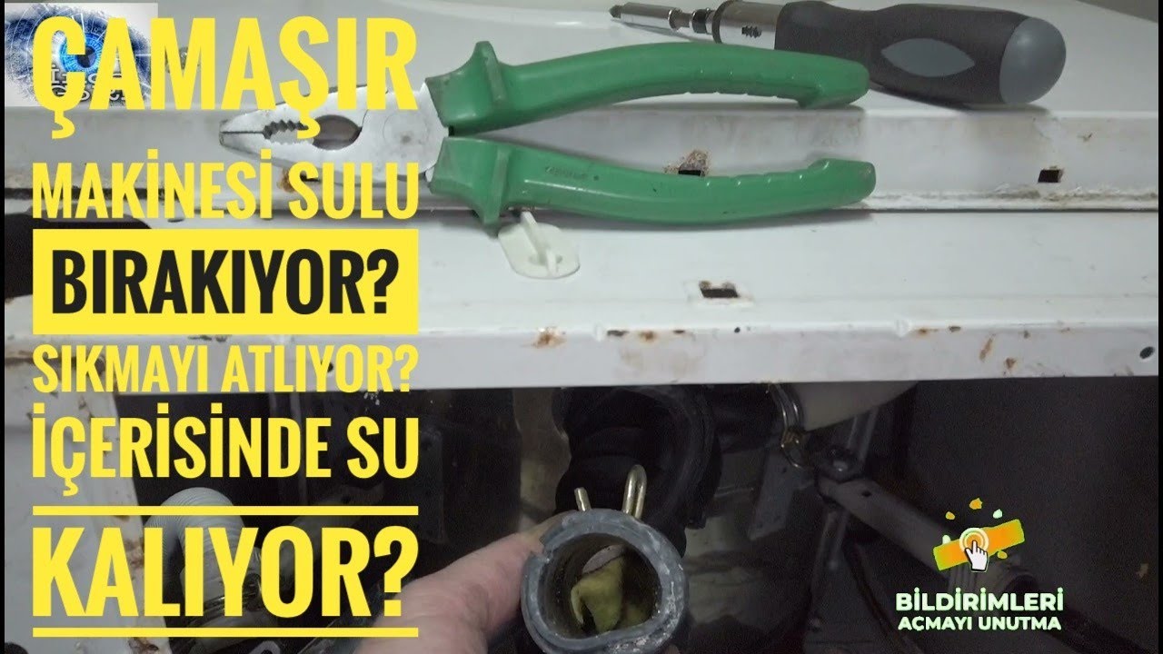 Çamaşır Makinesi Sulu Bırakıyor /  Çamaşırlar Islak Çıkıyor / Sıkmayı Atlıyor İçerisinde Su Kalıyor