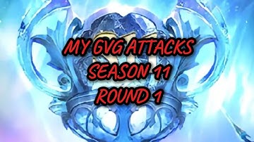 GVG ATTACKS S11 RD1 | WATCHER OF REALMS