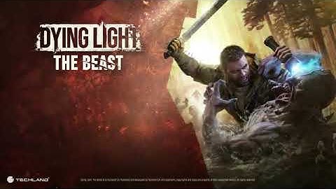 Dying Light: The Beast - Official Accolades Trailer