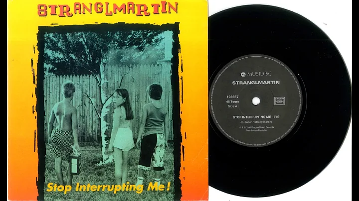 Stranglmartin - Stop Interrupting Me!