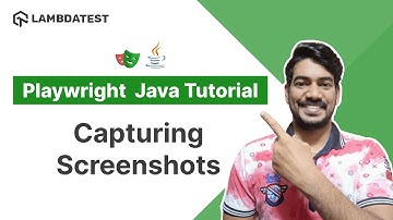 Playwright Java Tutorial 🎭 | How To Capture Screenshots | Part V | LambdaTest