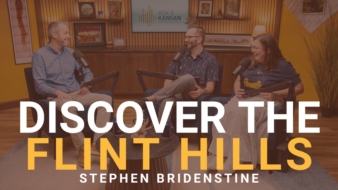 Discover the Flint Hills- Stephen Bridenstine