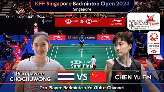 ⚪LIVE SCORE | Pornpawee CHOCHUWONG (THA) vs CHEN Yu Fei (CHN) | Singapore Badminton Open 2024