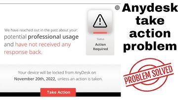 anydesk take action problem