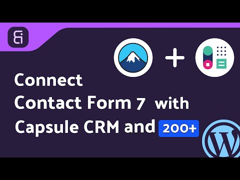 Integrating Contact Form 7 with  Capsule CRM | Step-by-Step Tutorial | Bit Integrations