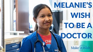 Melanie's Wish To Be A Doctor