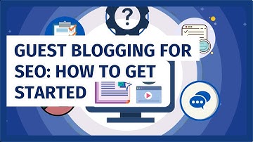 Guest Blogging for SEO: How to Get Started