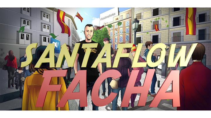 Santaflow - FACHA (Rap en español sobre libertad)
