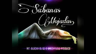 Capitali- Sabanas Mojadas (Prod. By Mr Blacky El Dj & Winziflow in The Beat