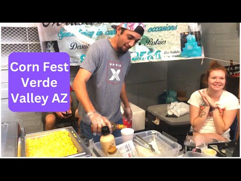 A Trip to Corn Festival Camp Verde Arizona USA | Corn Fest