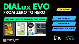 Dialux EVO for Zero to Hero شرح متقدم لبرنامج الدايلكس إيفو من الصفر إلى الأحتراف