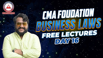 CMA Foundation Free Lectures Law Day 16 | SB3 | Akash Agarwal Classes