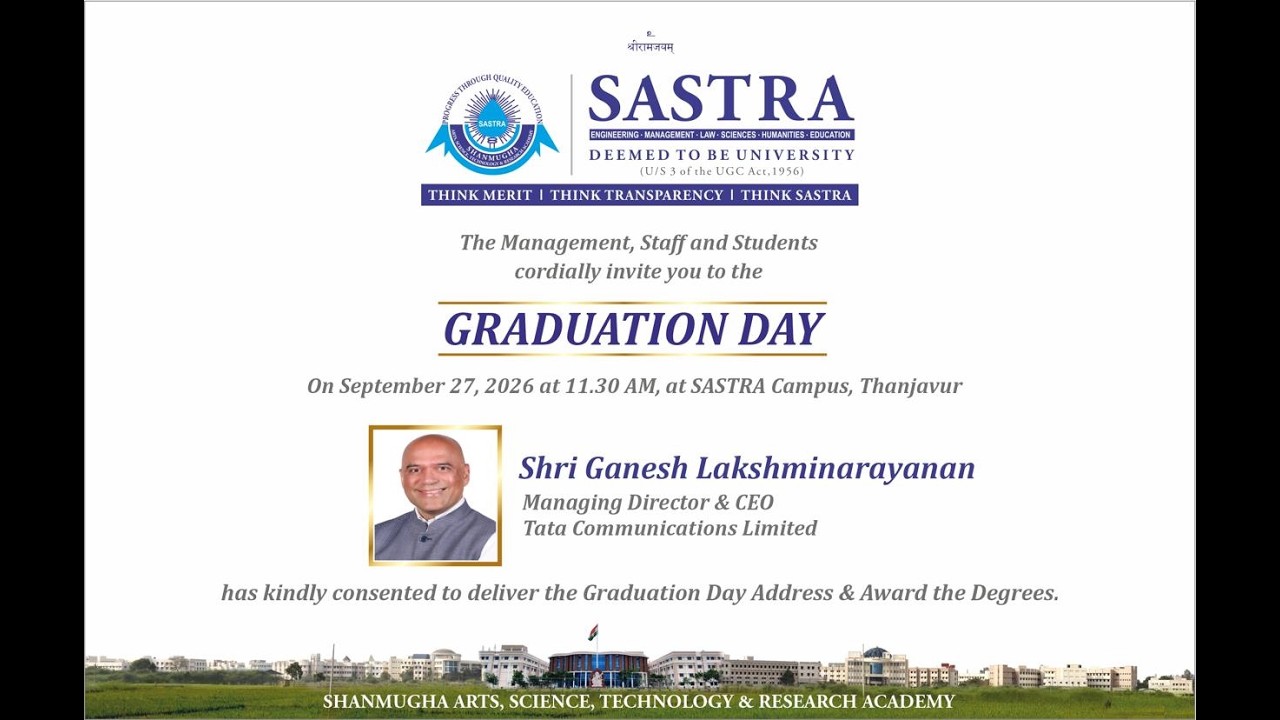 Graduation Day - SASTRA on 27-09-2026 @ 11.30AM