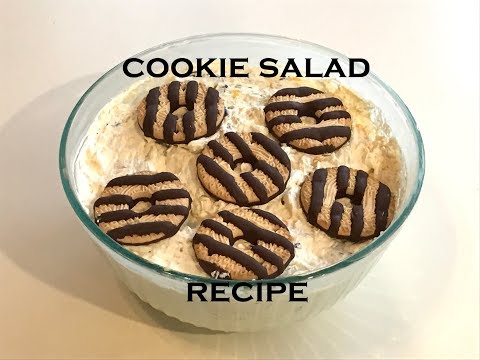 Childhood Recipes - Cookie Salad - No Bake Quick & Easy Dessert