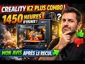 creality k2 plus combo 1450 heures … voilà la vérité ! (1ère vidéo d’une série)
