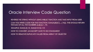 Oracle 45 Min Coding Interview Round Question For 2022 | JavaScript | React.JS | Node.JS | Python