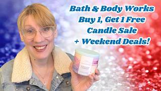 Bath & Body Works Buy 1, Get 1 Free Candle Sale + Weekend Deals!