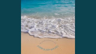 Relaxing Ocean Waves, Pt 21