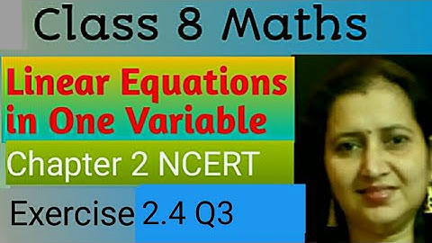 Linear Equations in One Variable|Chapter 2|Exercise 2.4 Q3|Class 8 Maths|NCERT|CBSE|Part-21