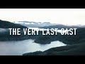 My First Documentary | The Very Last Cast