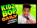 KIDZ BOP Daily - Thursday, October 19