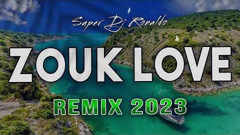 Zouk Love Remix 2023 - Super Dj Ronaldo #25