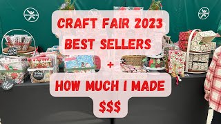 2023 craft fair best sellers + how much I made