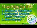 Download Lagu Sholawat Nahdliyah, Syubbanul Waton (Yalal Waton) & Mars Banser