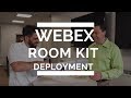 Tech Talk: Cisco Webex Room Kit Deployment