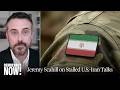 Drop Site's Jeremy Scahill on Stalled U.S.-Iran Talks