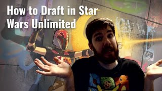 How To Draft in Star Wars Unlimited
