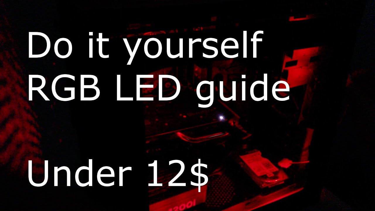 Make your own RGB LED lights for your pc 