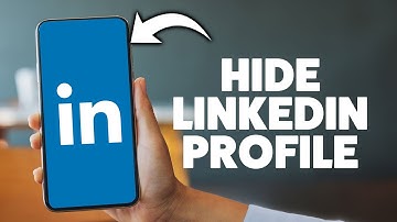 How To Hide Your Linkedin Profile From Non-connections 2025 (iPhone & Android)