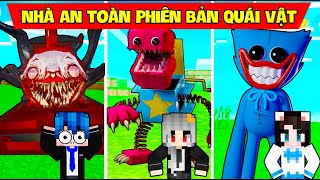 CHUYỆN GÌ XẢY RA NẾU PHONG CẬN XÂY NHÀ AN TOÀN PHIÊN BẢN QUÁI VẬT TRONG MINECRAFT