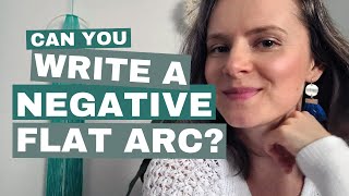 Can You Write a Negative Flat Arc?