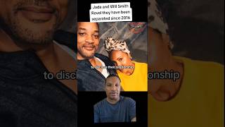 Jada and Will Smith Revel they have been separated for years