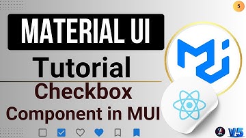 #5  Checkbox Component of Material UI in React JS | React JS Material UI Tutorial in Hindi~Checkbox