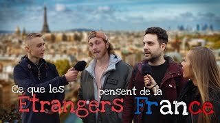 Ce que les Étrangers pensent de la France