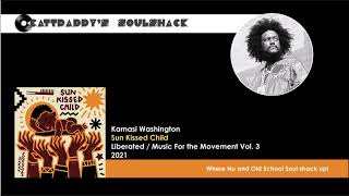 Video thumbnail of "Kamasi Washington- Sun Kissed Child (2021)"