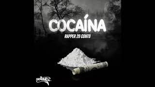 Cocaína - Rapper 20conto - Prod. Rato Reverso - Mix Master 20conto