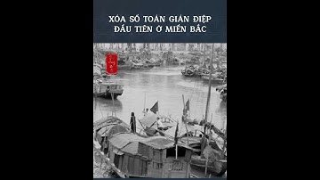 Xoá sổ toán gián điệp đầu tiên ở miền Bắc #shorts