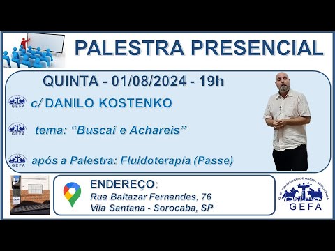 Assista: Palestra Presencial - c/ DANILO KOSTENKO (01/08/2024)