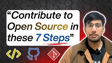 7 Steps to Contribute to ANY Open Source Project!